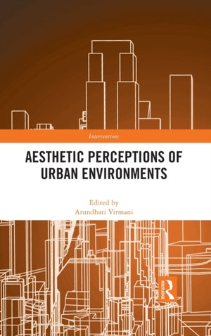 Aesthetic Perceptions of Urban Environments