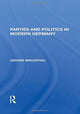 Book cover of: Parties And Politics In Modern Germany. By: Gerard Braunthal