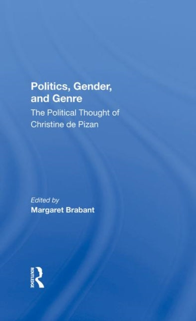 Book cover of: Politics, Gender, And Genre. By: Margaret Brabant