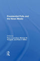 Book cover of: Presidential Polls And The News Media. By: Paul J. Lavrakas