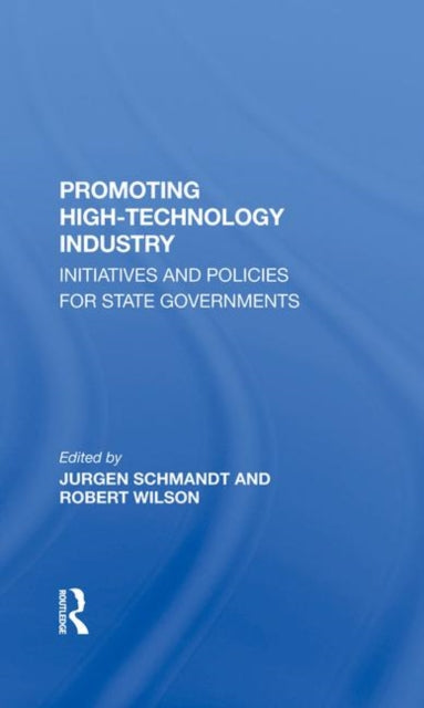 Book cover of: Promoting High Technology Industry. By: Jurgen Schmandt