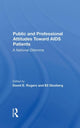 Book cover of: Public And Professional Attitudes Toward Aids Patients. By: David E. Rogers