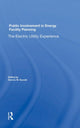Book cover of: Public Involvement In Energy Facility Planning. By: Dennis W. Ducsik