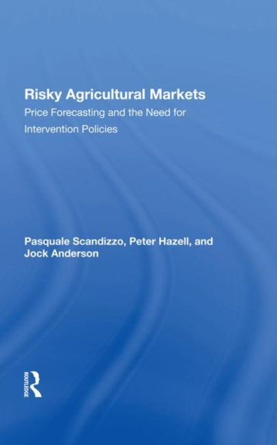 Book cover of: Risky Agricultural Markets. By: Pasquale L. Scandizzo