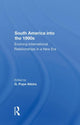 Book cover of: South America Into The 1990s. By: G. Pope Atkins