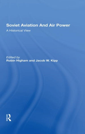 Soviet Aviation And Air Power