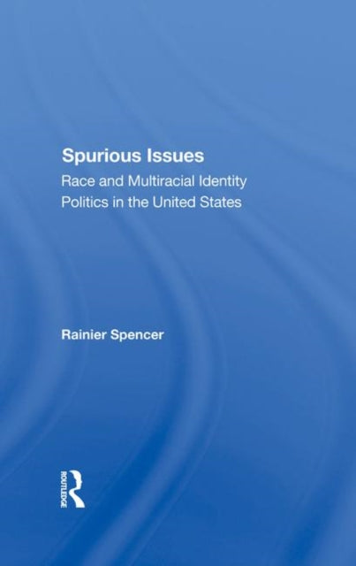 Book cover of: Spurious Issues. By: Rainier Spencer