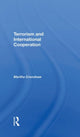Book cover of: Terrorism And International Cooperation. By: Martha Crenshaw