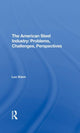 Book cover of: American Steel Industry. By: Luc Kiers