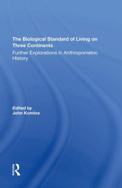 Book cover of: Biological Standard Of Living On Three Continents