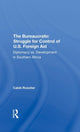 Book cover of: Bureaucratic Struggle For Control Of U.s. Foreign Aid. By: Caleb Rossiter