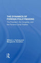 Book cover of: Dynamics Of Foreign Policymaking. By: William L. Furlong