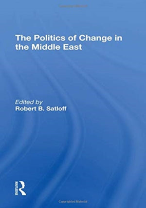 The Politics Of Change In The Middle East