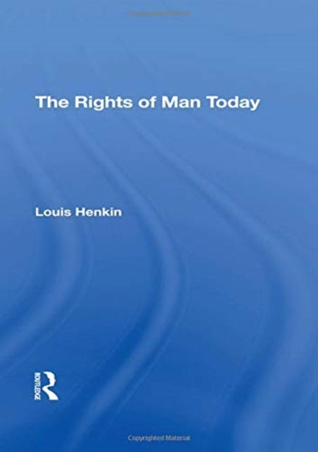 Book cover of: Rights Of Man Today. By: Louis Henkin