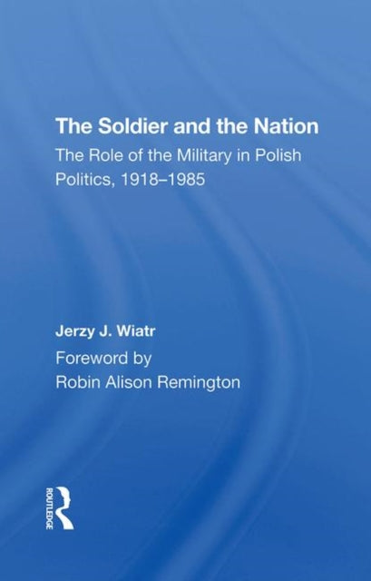 Book cover of: Soldier And The Nation
