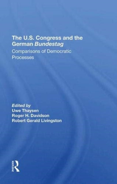 Book cover of: U.s. Congress And The German Bundestag. By: Uwe Thaysen