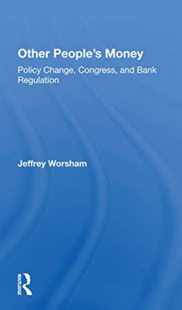 Book cover of: Other People's Money. By: Jeffrey Worsham