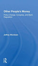 Book cover of: Other People's Money. By: Jeffrey Worsham