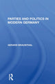 Book cover of: Parties And Politics In Modern Germany. By: Gerard Braunthal