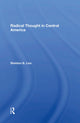 Book cover of: Radical Thought In Central America