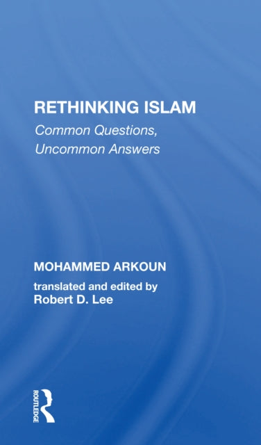Book cover of: Rethinking Islam. By: Mohammed Arkoun