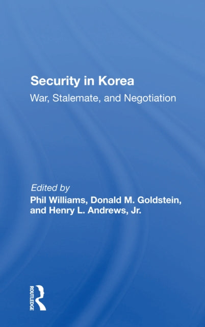 Book cover of: Security In Korea. By: Phil Williams