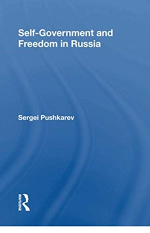 Selfgovernment And Freedom In Russia