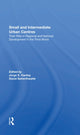 Book cover of: Small And Intermediate Urban Centres. By: Jorge Enrique Hardoy