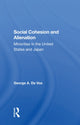 Book cover of: Social Cohesion And Alienation. By: George A. De Vos