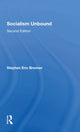 Book cover of: Socialism Unbound. By: Stephen Eric Bronner
