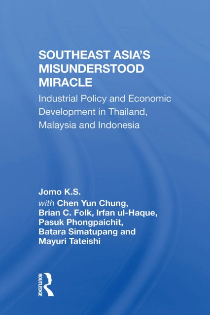 Book cover of: Southeast Asia's Misunderstood Miracle