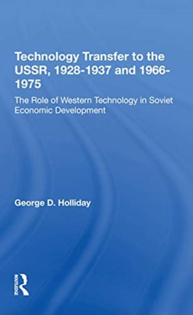 Book cover of: Tech Transfer Ussr/hs. By: George D. Holliday