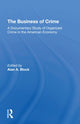 Book cover of: Business Of Crime. By: Block, Alan A.