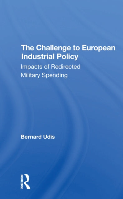 Book cover of: Challenge To European Industrial Policy. By: Bernard Udis