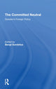 Book cover of: Committed Neutral. By: Bengt Sundelius