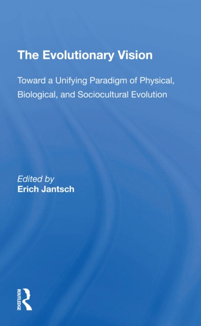 Book cover of: Evolutionary Vision. By: Erich Jantsch