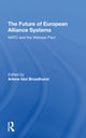 Book cover of: Future Of European Alliance Systems. By: Arlene Idol Broadhurst