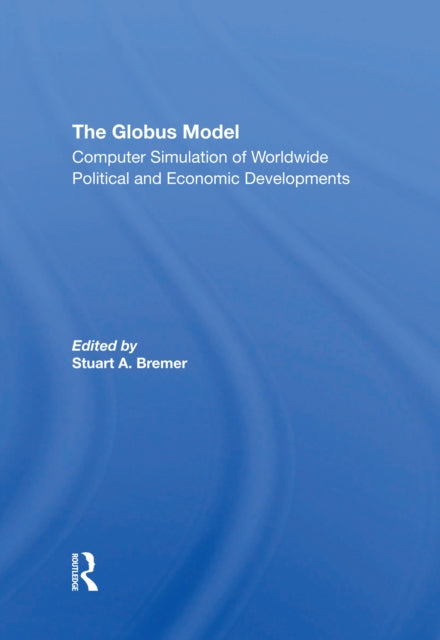 Book cover of: Globus Model. By: Stuart A. Bremer