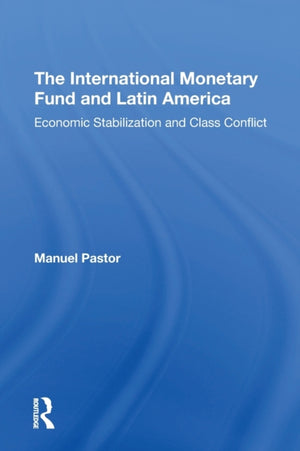 International Monetary Fund And Latin America