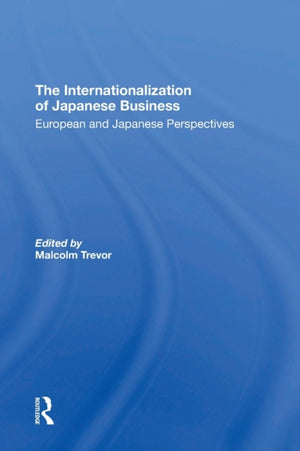 The Internationalization Of Japanese Business