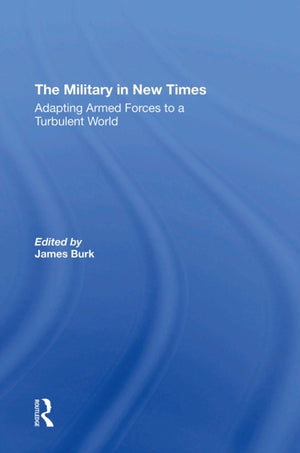 The Military In New Times