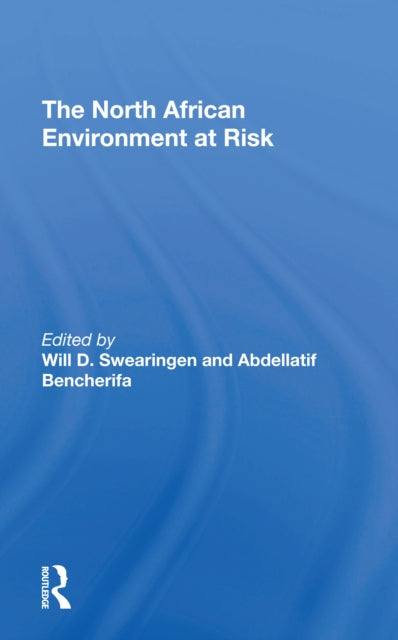 Book cover of: North African Environment At Risk. By: Will D Swearingen