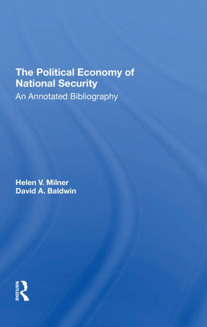 Book cover of: Political Economy Of National Security. By: Helen V. Milner