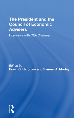 The President And The Council Of Economic Advisors