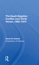 Book cover of: Saudiegyptian Conflict Over North Yemen, 19621970. By: Saeed M. Badeeb
