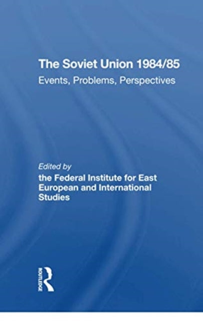 Book cover of: Soviet Union 1984/85. By: Gertraud Seidenstecher