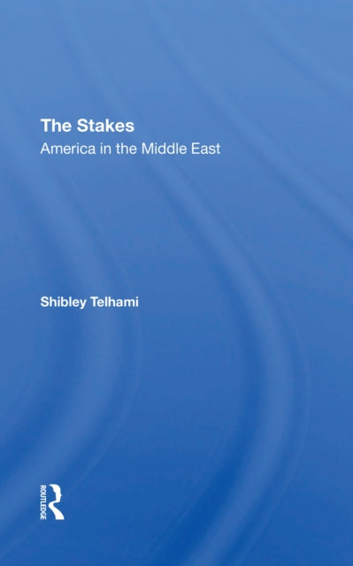 Book cover of: Stakes. By: Shibley Telhami