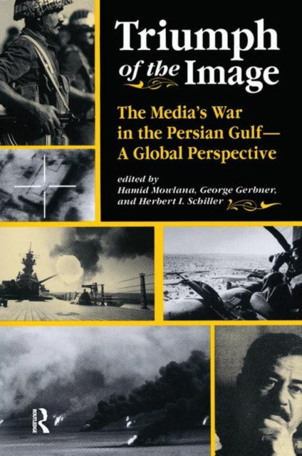 Book cover of: Triumph Of The Image. By: Hamid Mowlana
