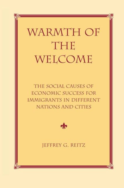 Book cover of: Warmth Of The Welcome. By: Jeffrey G. Reitz
