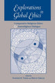 Book cover of: Explorations In Global Ethics. By: Sumner Twiss